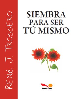 cover image of Siembra para ser tú mismo